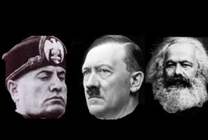 Mussolini, Hitler e Marx